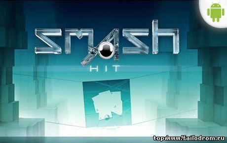 <b>Smash Hit (android)</b> скачать бесплатно